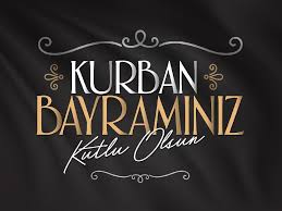 KURBAN BAYRAMINIZI EN İÇTEN DİLEKLERİMİZ İLE KUTLARIZ.